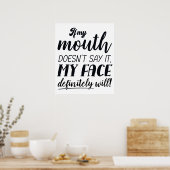 私のもし口は絶対に私の顔が言わない ポスター (キッチン)