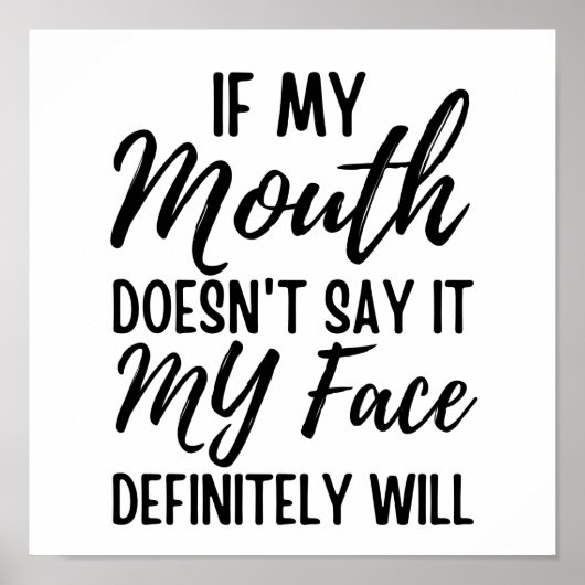 私のもし口は絶対に私の顔が言わない ポスター (正面)