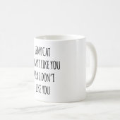 私のもし猫は君が嫌いだから嫌いだ コーヒーマグカップ (正面右)