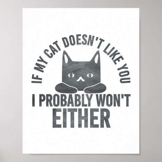 私のもし猫は君が嫌いだから嫌だおもしろい ポスター (正面)