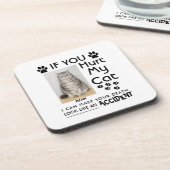 私のもし猫を傷つけたら、死ぬまで足を踏ませられる コースター (左側)