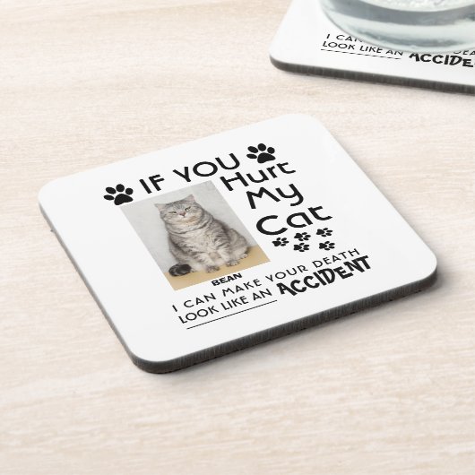 私のもし猫を傷つけたら、死ぬまで足を踏ませられる コースター (左側)