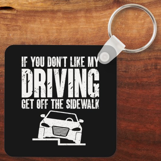 私のもし運転は歩道から降りるのが好きじゃない キーホルダー (裏面)