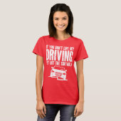 私のもし運転は歩道から降りるのが好きじゃない Tシャツ (正面フル)