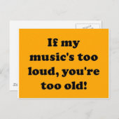 私のもし音楽は大きすぎる、あなたは古すぎる！ ポストカード (正面/裏面)