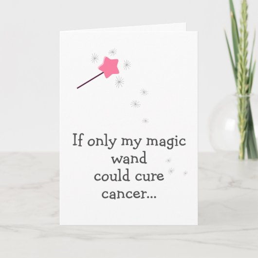 私のもし魔法の杖が癌になる – かわいい勇気付けられる カード (正面)