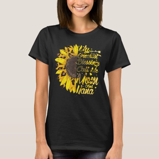 私のもっとも偉大恵みは私をママとナナマザーズと呼ぶ Tシャツ (正面)