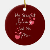 私のもっとも偉大恵みは私をママと呼んパーソナライズされただ セラミックオーナメント (正面)