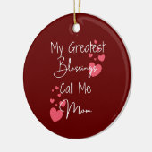 私のもっとも偉大恵みは私をママと呼んパーソナライズされただ セラミックオーナメント (左)