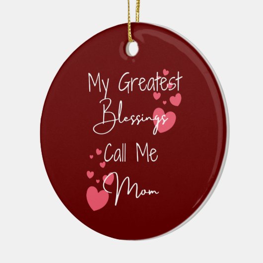 私のもっとも偉大恵みは私をママと呼んパーソナライズされただ セラミックオーナメント (左)