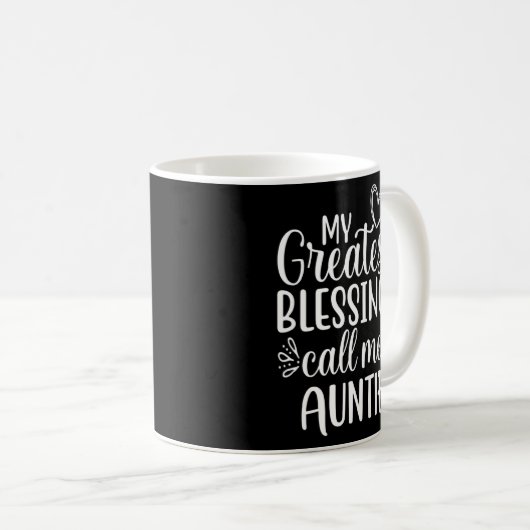 私のもっとも偉大恵みは私を特別な叔母と呼ぶ コーヒーマグカップ (正面右)