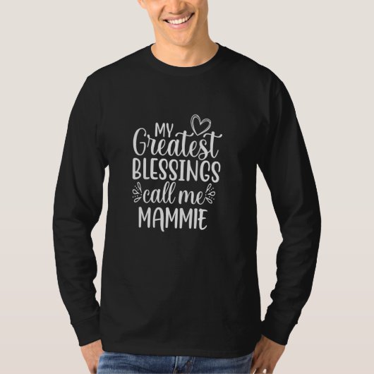 私のもっとも偉大恵みは私をMammie祖母Gと呼ぶ Tシャツ (正面)