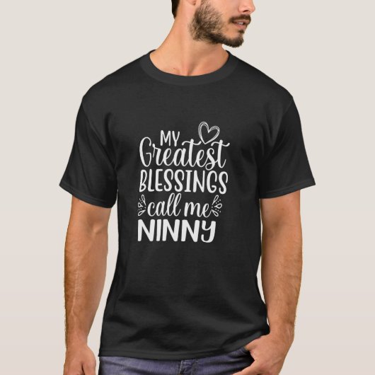 私のもっとも偉大恵みは私をNinny祖母Grと呼ぶ Tシャツ (正面)
