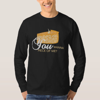 私のものが欲しいの? パイ作り ベーカリー デザート Tシャツ
