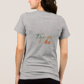 「私のやることだ」 トライブレンドＴシャツ (裏面)