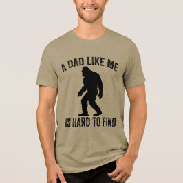 私のようなパパは懸命でパパのビッグフットを見おもしろいつける トライブレンドTシャツ