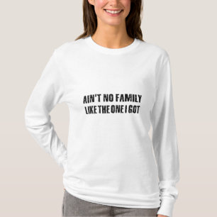 私のような家族はいな得い Tシャツ