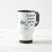 私のようにゴルフにはたくさんのボールが必要だ トラベルマグ (正面右)