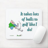 私のようにゴルフにはたくさんのボールが必要だ マウスパッド (マウス)