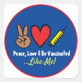 私のように平和の愛と予防接種を受ける スクエアシール (正面)