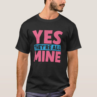 私のよ全部ママ Tシャツ