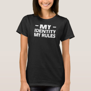 私のアイデンティティー私のルールLgbtq Quuer Tシャツ