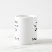 私のアドバイスに従った人々の間違いから私は学ぶ コーヒーマグカップ (中央)