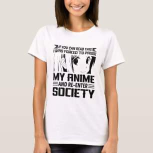 私のアニメのミニマリストを中断させられおもしろいる Tシャツ