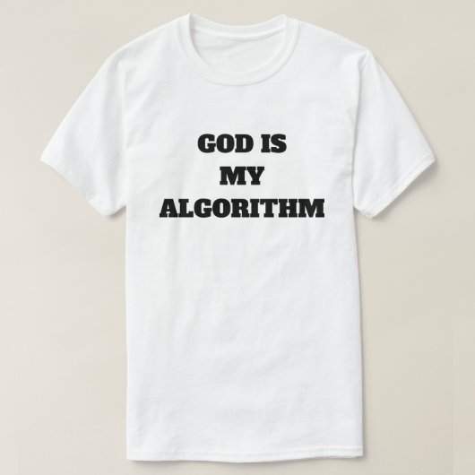 私のアルゴリズムは神様 Tシャツ (デザイン正面)