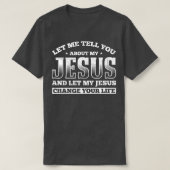 私のイエスが私のイエスに変わらせた事について教えて Tシャツ (デザイン正面)