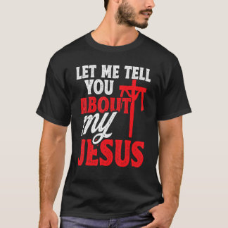 私のイエスについてお話させてください 神を信じる人 バイブル Tシャツ