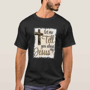 私のイエスについて教えてあげよう Tシャツ