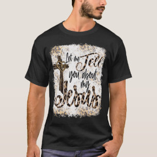 私のイエスの汚いバン・レオパードBについてお話しします Tシャツ