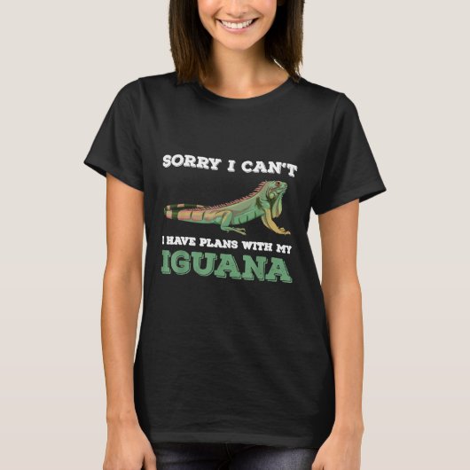 私のイグアナIguana Mと予定が入れなくてごめんなさい Tシャツ (正面)