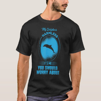 私のイルカは無害だAbを心配するべきだ Tシャツ