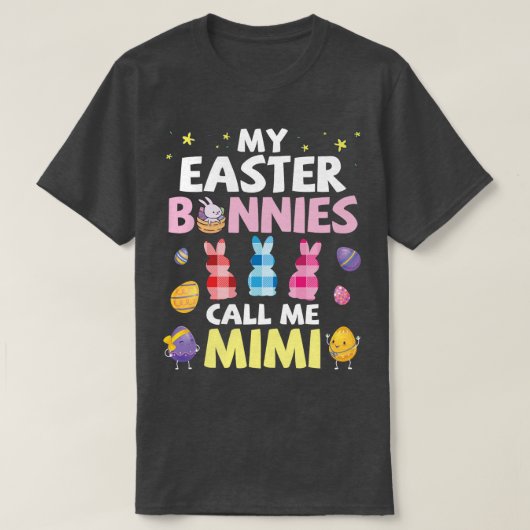 私のイースターバニーは私ミミハッピーイースターの日を呼ぶ Tシャツ (デザイン正面)