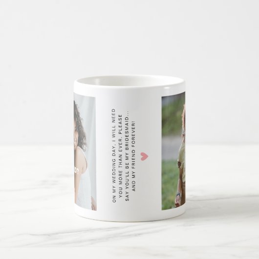 私のウェディングパーティにいてくれる? 2 枚の写真 コーヒーマグカップ (中央)