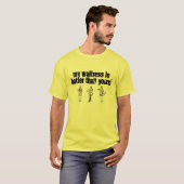 私のウェートレスはあなたのより熱いです! Tシャツ (正面フル)