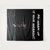 私のウォームアップはあなたのトレーニング、エクササイズジム強度 タペストリー (正面(横))