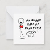 私のウサギが私にこれらの面白いバレンタインを配るようにさせた ノートカード (正面)