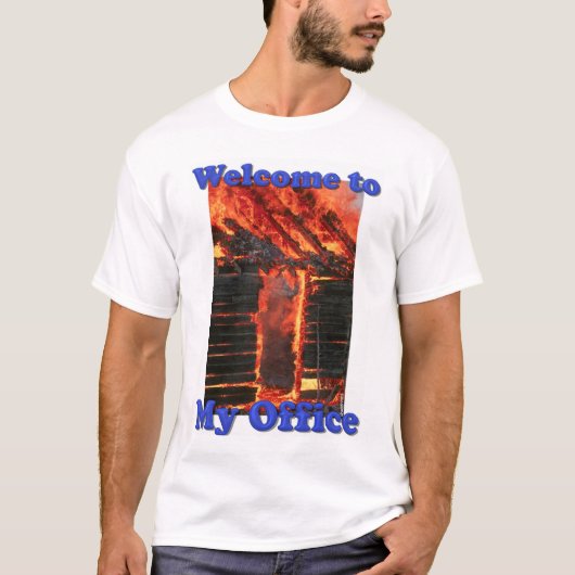 私のオフィスへの歓迎 Tシャツ (正面)