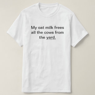 私のオートムギミルクのワイシャツ(白い) Tシャツ