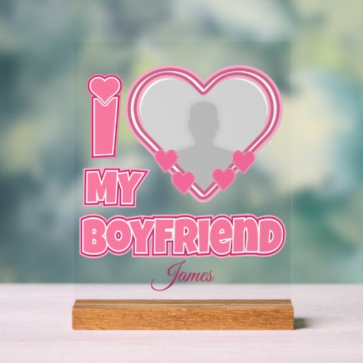 私のカスタムボーイフレンドが大好き – 写真と名前の追加 アクリルサイン (ニュートラル)
