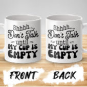 私のカップが空のコーヒーマグになるまでおもしろい話さない コーヒーマグカップ