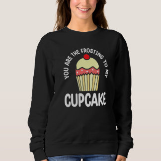 私のカップケーキのパーフェクトなチョコレートコーティングだ スウェットシャツ