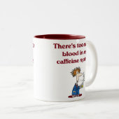 私のカフェインシステムにたくさんの血があります ツートーンマグカップ (正面右)