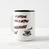 私のカフェイン残量が危険なレベルまで低下してる！ ツートーンマグカップ (正面左)