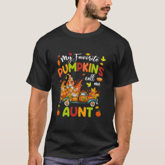 私のカボチャお気に入りのンは私を叔母トラックThanksgiviと呼ぶ Tシャツ