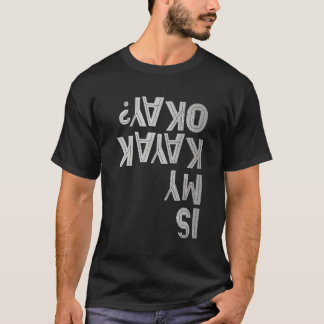 私のカヤックは大丈夫パドリングジョークチームのカヤックCapsi Tシャツ