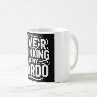 私のカルドは考え過ぎだ – おもしろい Qoute Mug コーヒーマグカップ